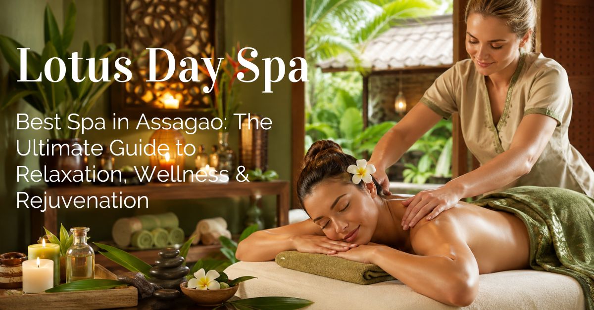 Read more about the article Best Spa in Assagao: The Ultimate Guide to Relaxation, Wellness & Rejuvenation