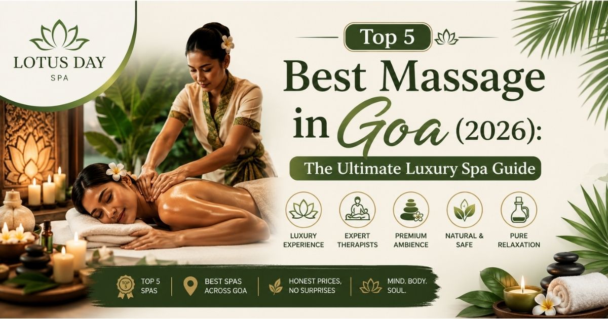 Read more about the article Top 5 Best Massage in Goa (2026): The Ultimate Luxury Spa Guide