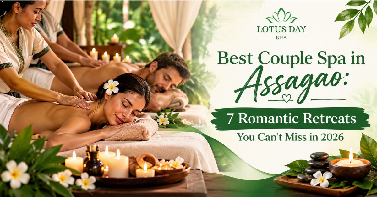 Read more about the article Best Couple Spa in Assagao: 7 Romantic Retreats You Can’t Miss in 2026